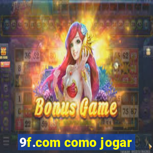 9f.com como jogar